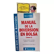 Manual De La Inversión En Bolsa - Tomo 1 - José Ramón Cano