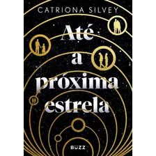 Até A Próxima Estrela