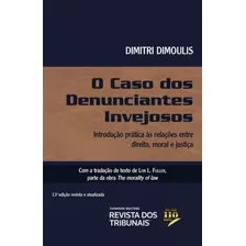 O Caso Dos Denunciantes Invejosos 