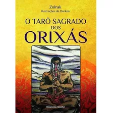 O Tarô Sagrado Dos Orixás (livro + Cartas)