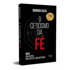 O Ceticismo Da Fé