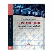 Livro Contabilidade Avançada E Intermediária - Ricardo J. Ferreira [2007]
