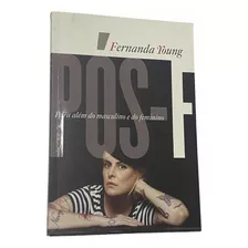 Pós-f: Para Além Do Masculino E Do Feminino, De Young, Fernanda. Editora Casa Dos Mundos Produção Editorial E Games Ltda, Capa Mole Em Português, 2018