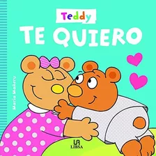 Teddy Te Quiero - Libro Infantil- Colección Emociones