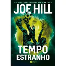 Tempo Estranho, De Hill, Joe. Casa Dos Livros Editora Ltda, Capa Mole Em Português, 2019