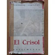 Libro: El Crisol De Fernando Santiván