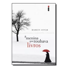 A Menina Que Roubava Livros - Intrínseca