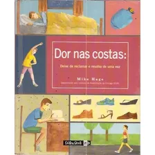 Dor Nas Costas: Deixe De Reclamar E Reso Hage, Mike