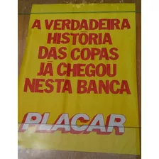 Antigo Cartaz Banca Jornal Revista Placar Copa Mundo Anos 80