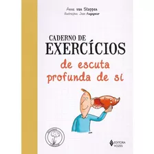 Livro Caderno De Exercícios De Escuta Profunda De Si