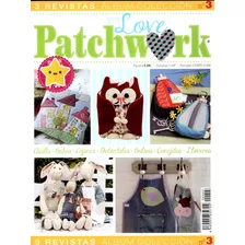 Revista Patchwork With Love Encardenada Com 3 Volumes N° 3