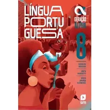 Geracao Alpha Port 8 La F2 5a Ed23: Geração Alpha Port 8 La F2 5ª Ed24, De Marchetti; Nogueira; Scopacasa. Didáticos, Vol. Ensino Fundamental Ii. Editorial Sm - Didaticos, Tapa Mole En Português, 20