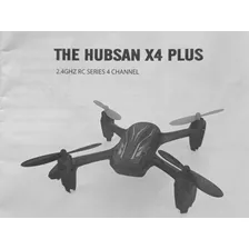 Drone The Hubsan 4 H107. Completo Con Hélices De Repuesto