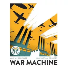 Manhattan Project War Machine Juego De Mesa - Inglés