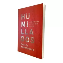 Humillados - Annacondia