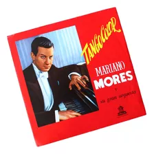 ¬¬ Vinilo Tango Mariano Mores / Tango Color Zp 