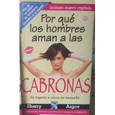 Libro Por Que Los Hombres Aman Alas Cabronas