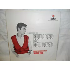 Lp Edu Lobo E Tamba Trio Canta Edu Lobo - Usado