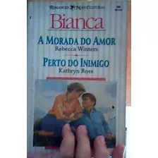 Bianca Nº 580 Morada Do Amor E Perto Do Inimigo