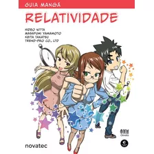 Guia Mangá Relatividade, De Takatsu Keita. Novatec Editora, Capa Mole Em Português, 2021