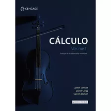 Cálculo: Volume 1, De Stewart, James. Editora Cengage Learning Edições Ltda., Capa Mole Em Português, 2021