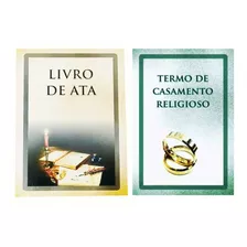 Livro Ata P/ Registro + Livro Termo De Casamento Religioso