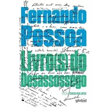 Livro(s) Do Desassossego, De Pessoa, Fernando. Editora Global, Capa Mole, Edição 1 Em Português