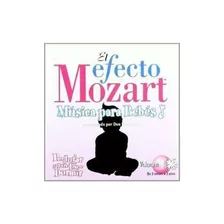 Efecto Mozart El Musica Para Bebes Para Jugar Y Dor Cd Nuevo