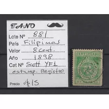 Lote881 Filipinas 8 Cent. Año 1898 Scott# Yf1 Srv. Registro