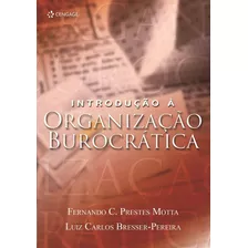 Livro Introdução À Organização Burocrática