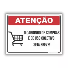 Placa Uso Carrinho De Compras Condomínio Pvc 2 Mm