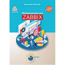 Monitoramento Com Zabbix - 02ed/20 - Lima, Janssen Dos Reis