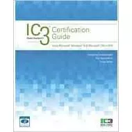 Ic3 Certification Guide Using Microsoft Windows 10 Y Micro