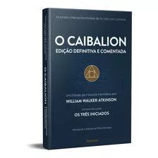 Livro O Caibalion Edição Definitiva E Comentada Entrega