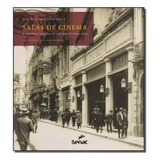 Salas De Cinema - Souza, Jose Inacio De Melo - Senac Editora