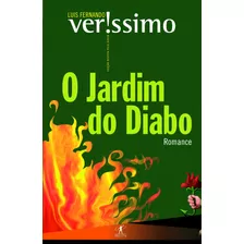 O Jardim Do Diabo, De Veríssimo, Luis Fernando. Editora Schwarcz Sa, Capa Mole Em Português, 2005