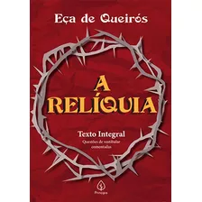 A Relíquia, De De Queirós, Eça. Ciranda Cultural Editora E Distribuidora Ltda., Capa Mole Em Português, 2019