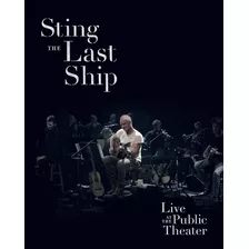 Dvd Sting The Last Ship Live The Public Theater The Police