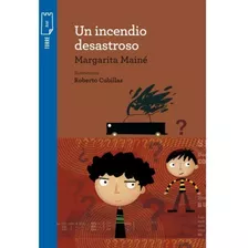 Un Incendio Desastroso - Torre De Papel Azul, De Maine, Margarita. Editorial Norma, Tapa Blanda En Español, 2018