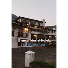 Se Vende Hermoso Hotel La Trucha Azul Merida