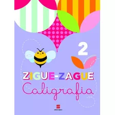 Ziguezague Caligrafia - 2º Ano, De A Scipione. Série Ziguezague Editora Somos Sistema De Ensino Em Português, 2014