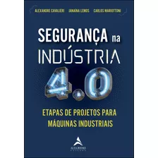 Segurança Na Indústria 4.0, De Janaína Lemos. Editora Alta Books Em Português