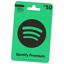 Cartão Spotify R$ 50 Reais - Assinatura Individual Imediato