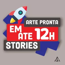 Redes Sociais / Stories - Criação Arte Para Stories 12h