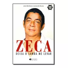Zeca Pagodinho - Deixa O Samba Me Levar - Sonora Editora