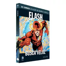 Dc Graphic Novels - Flash: Busca Veloz - Ed 106