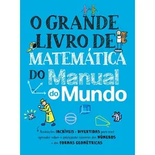 Livro Grande Livro De Matemática Do Manual Do Mundo