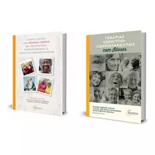 Combo - Terapias Cognitivo-comportamentais Com Idosos + Casos Clínicos Com Pessoas Idosas Nas Abordagens Comportamental E