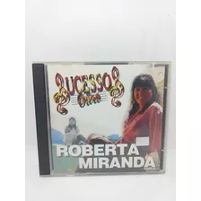 Cd - Sucessos De Ouro - Roberta Miranda