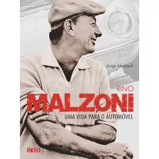 Livro Rino Malzoni - Uma Vida Para O Automóvel ( Capa Dura )